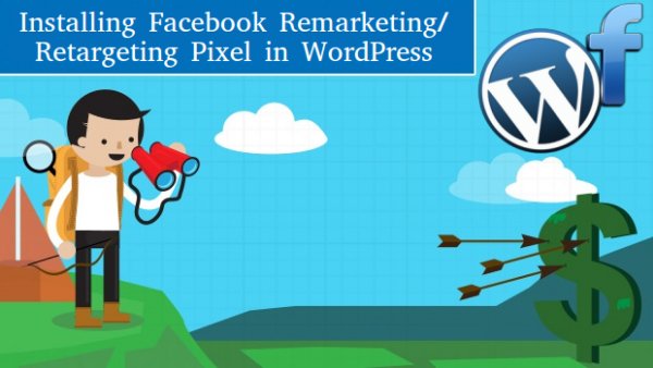 How to Install Facebook Remarketing & Retargeting Pixel in WordPress