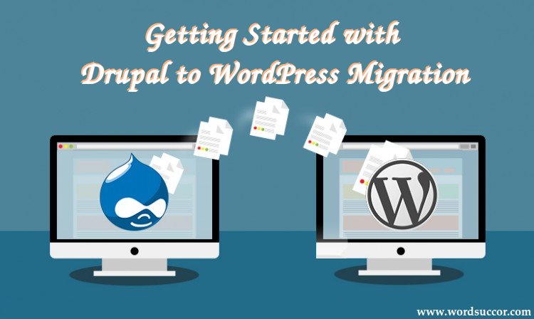 Getting Started with Drupal to WordPress Migration