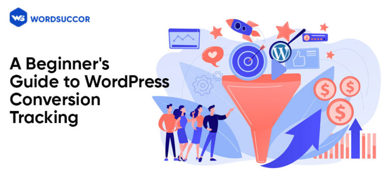 WordPress Conversion Tracking: How to Set It Up Correctly