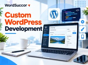 Custom WordPress Development