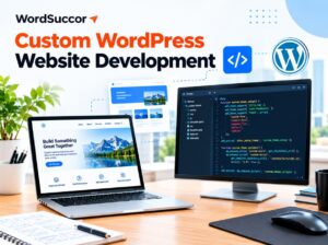 Custom WordPress Website Development